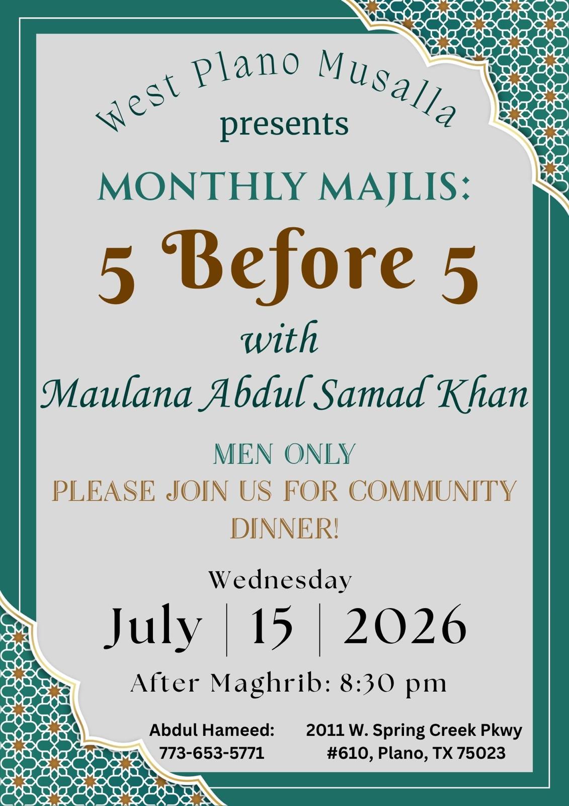 Monthly Majlis: 5 Before 5