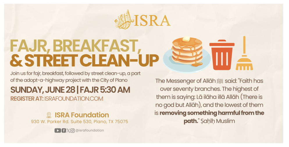Fajr, Breakfast, & Street Clean-Up