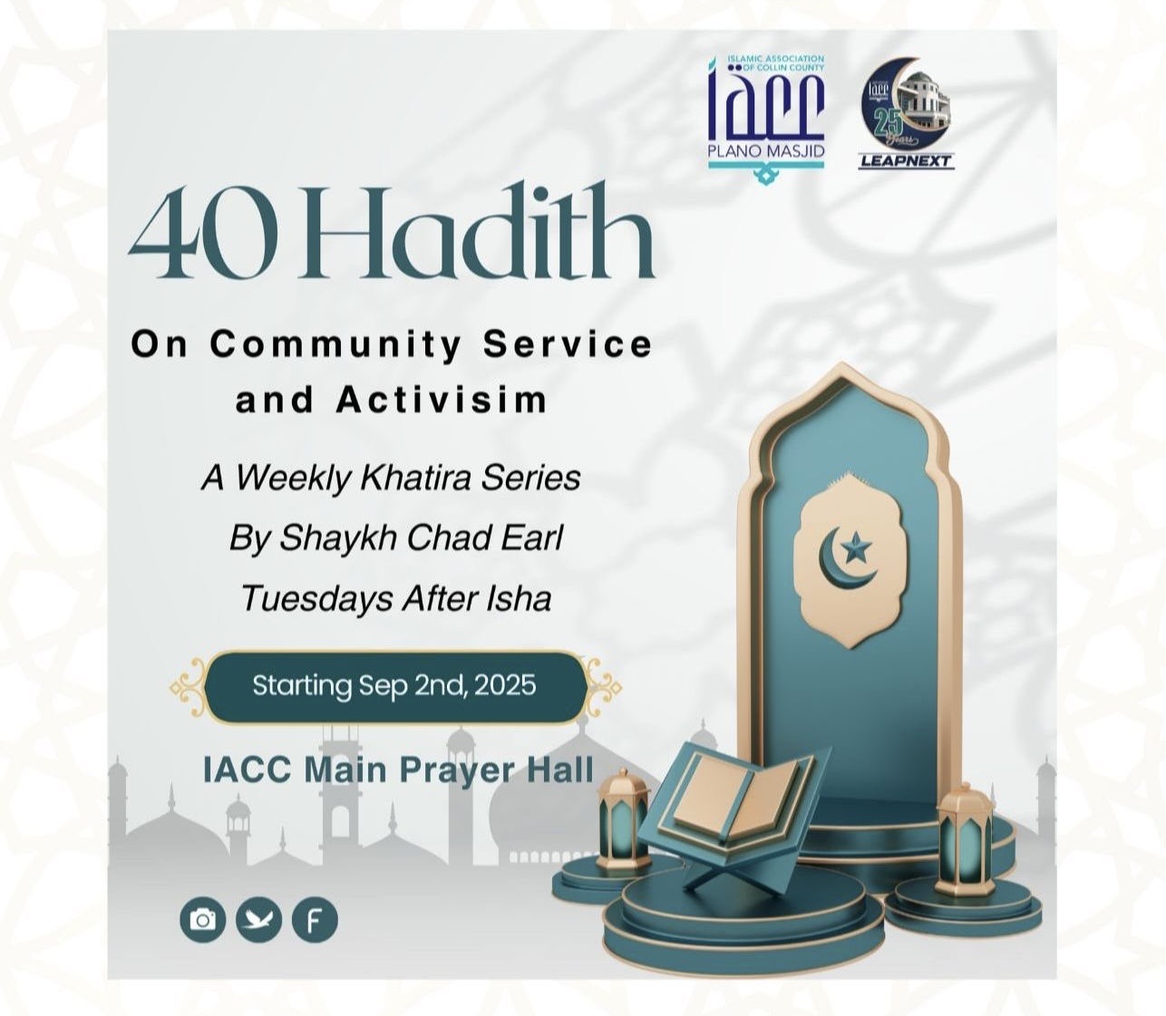 40 Hadith on Community Service & Activism (Weekly Khatira) — Shaykh Chad Earl