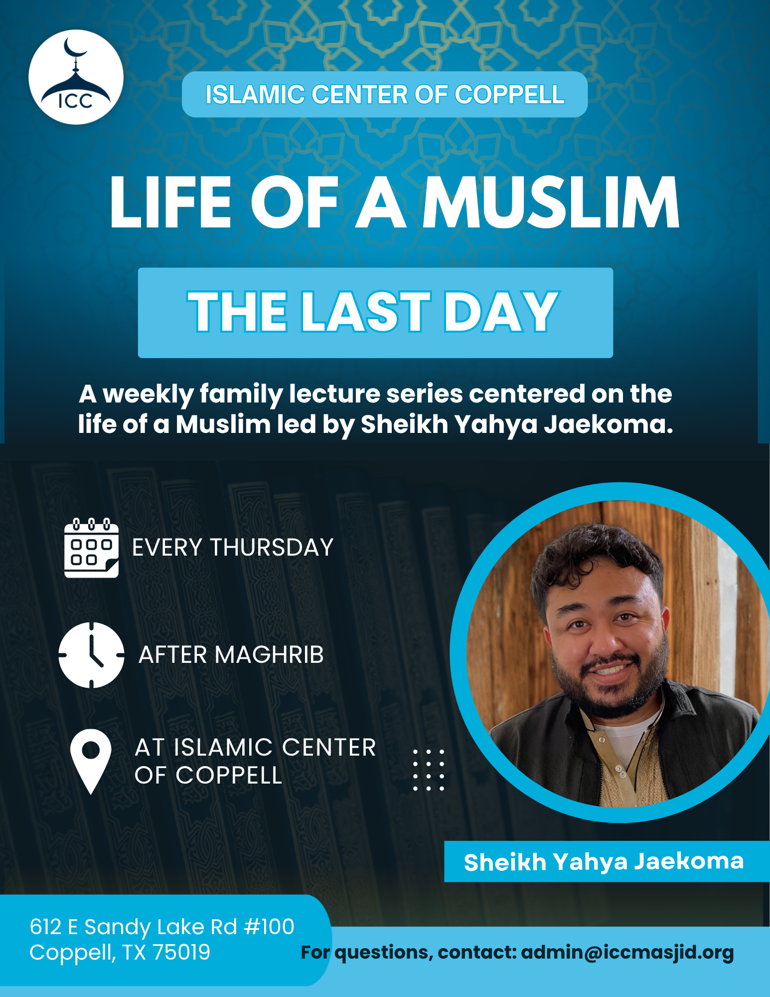 Life of a Muslim (Weekly Family Lecture Series)
